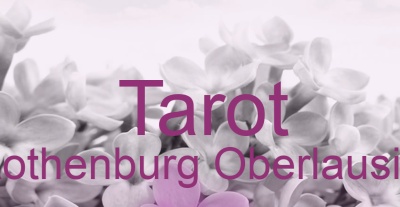 Tarot Rothenburg Oberlausitz | Top-Experten für Kartenlegen, Wahrsagen, Hellsehen, Zukunftsdeutung.